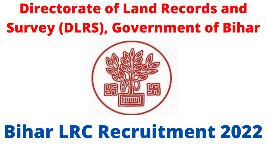 Bihar LRC Recruitment 2022