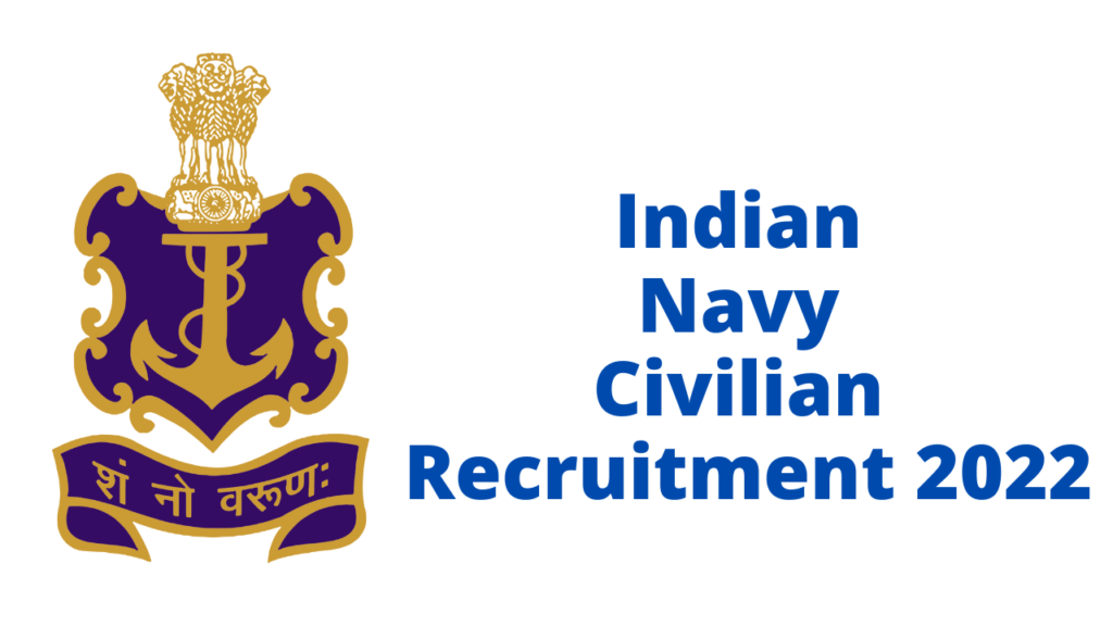 Indian Navy Civilian Recruitment 2022