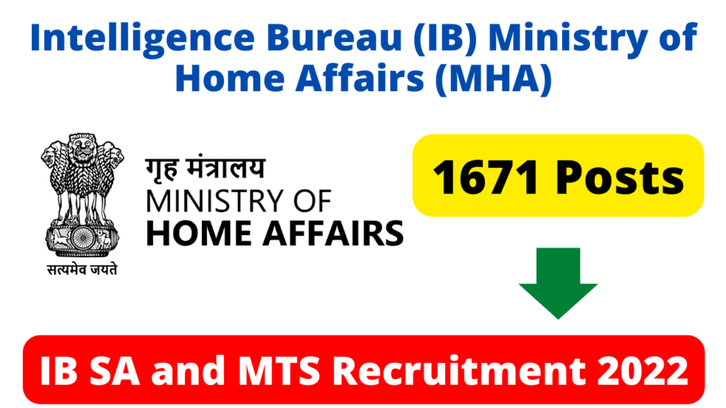 IB Recruitment 2022 Security Assistant (SA) and MTS 1671 Posts Notification Released, Apply From 5 Nov.