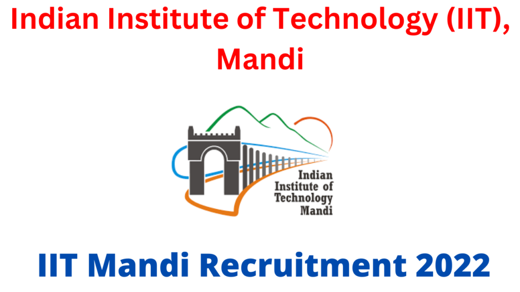 IIT Mandi Recruitment 2022