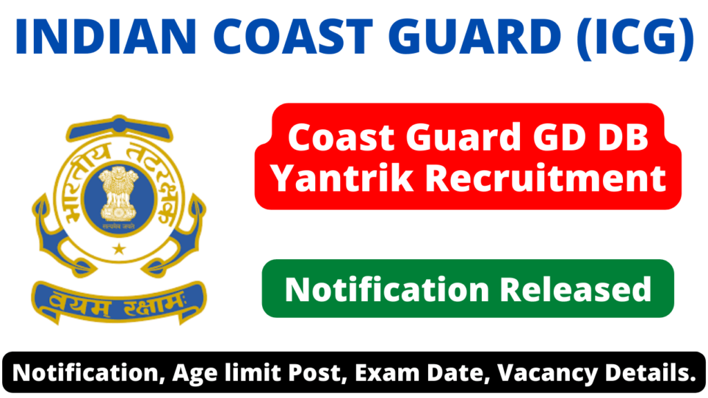 Coast Guard GD DB Yantrik Recruitment