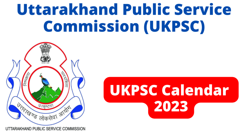 UKPSC Calendar 2023 Released, Check Exam Date of Various Examinations
