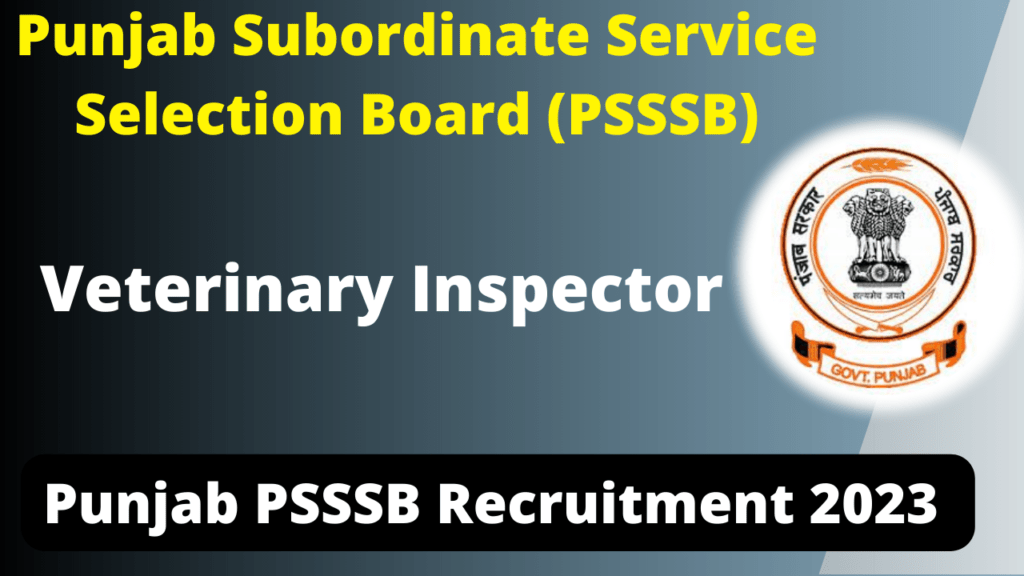 Punjab PSSSB Veterinary Inspector Recruitment