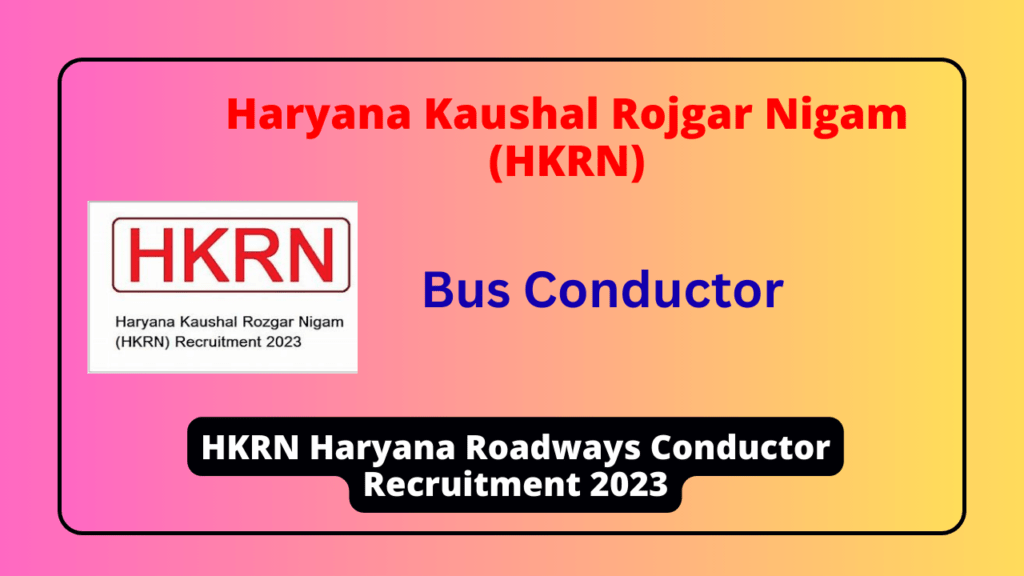 HKRN Haryana Roadways Conductor Recruitment 2023