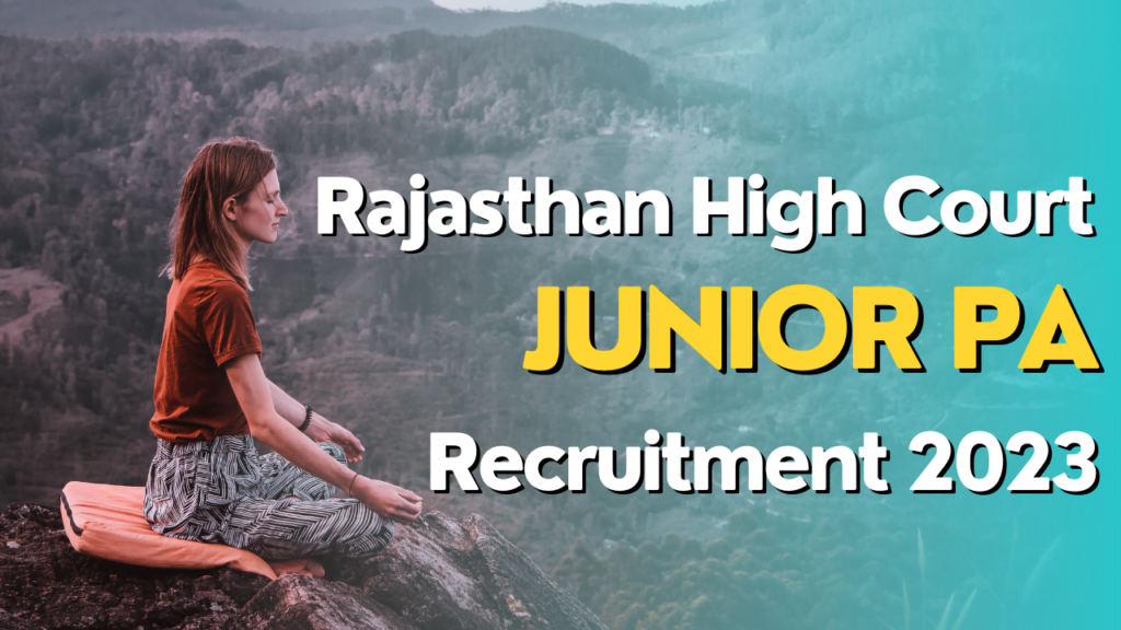 Rajasthan High Court Junior PA Recruitment 2023 